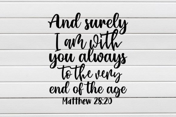 And Surely I Am with You Always to the Graphics and Crafts