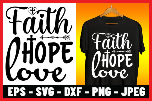 Faith Hope Love SVG: Graphics & Print Templates