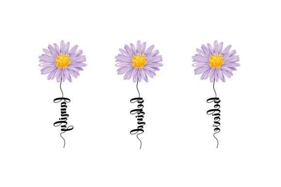 Family Be Kind Believe Daisy Flower Graphics and Illustrations