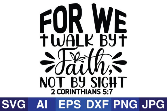For We Walk by Faith Graphics and Crafts Review