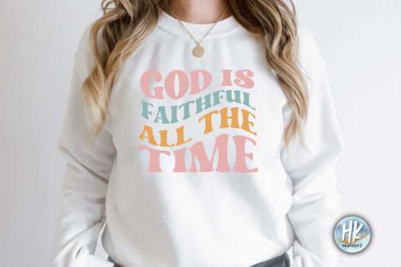 God is Faithful All the Time Retro SVG: Graphics and Crafts