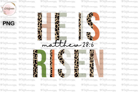 He is Risen Leopard PNG: Graphics & Crafts Review