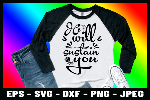 He Will Sustain You Bible Verse Graphics