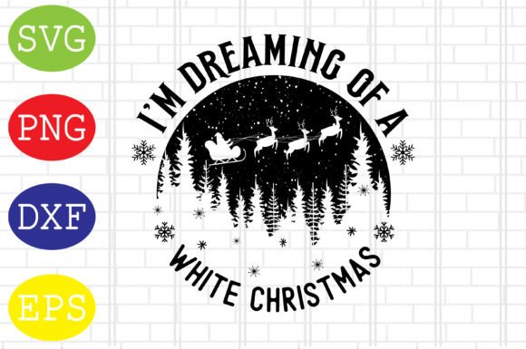 I'm Dreaming of a White Christmas Graphics