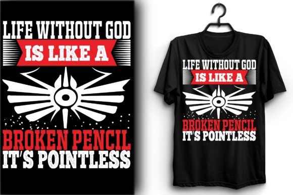 Life Without God is Like a Broken Pencil: Graphics & Print Templates