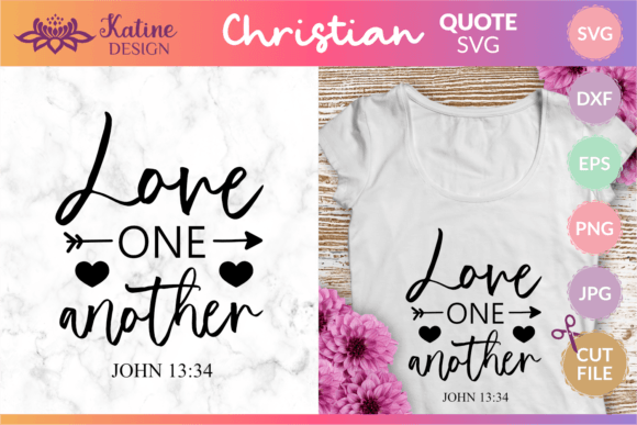 Love One Another Bible Verse Faith Svg for Crafts & Graphics