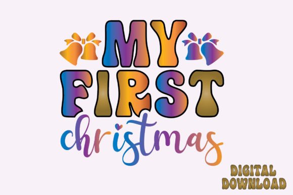 My First Christmas Svg, Christmas Retro Graphics