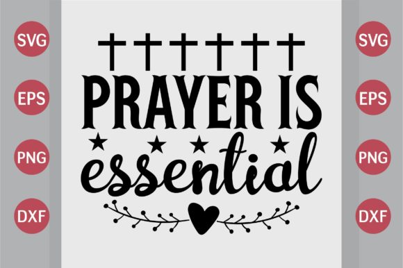 Prayer is Essential SVG Graphics for Crafts