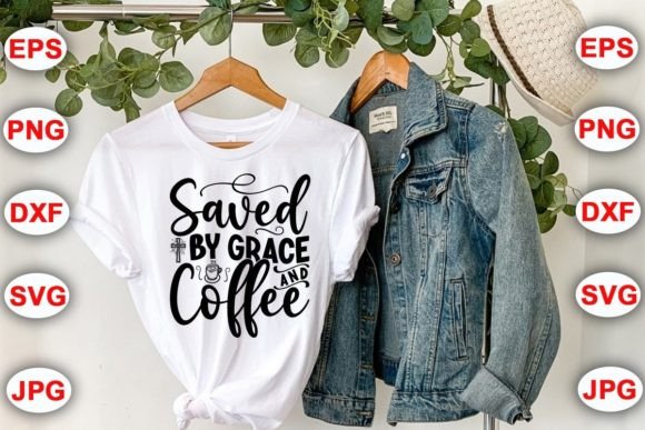 Saved by Grace and Coffee