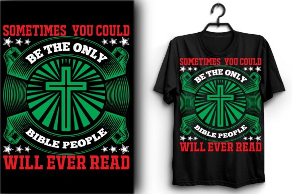 Sometimes, You Could Be the Only Bible: Graphics & Print Templates