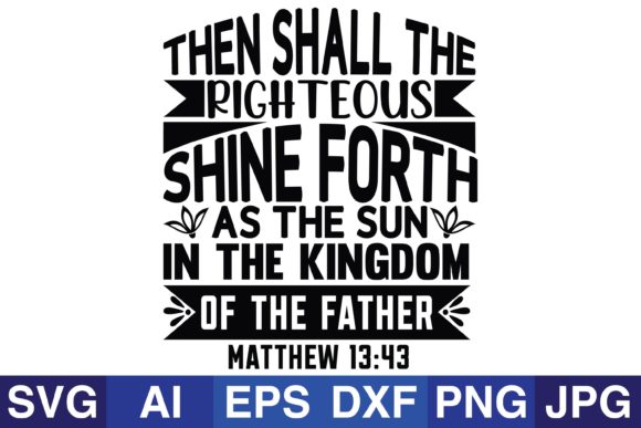 Then Shall the Righteous Graphics for Crafts & Selling
