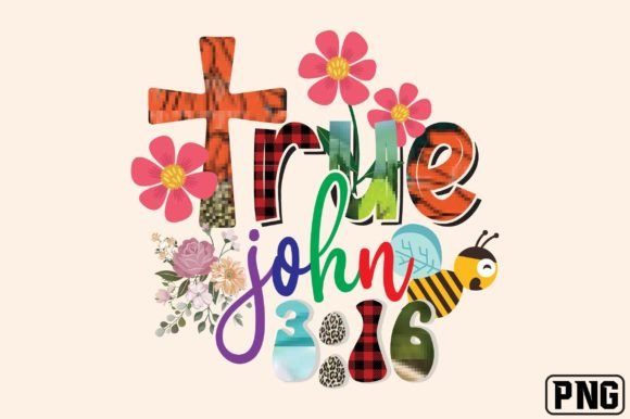 True Story John 3 16 Sublimation Png: Graphics for Crafts